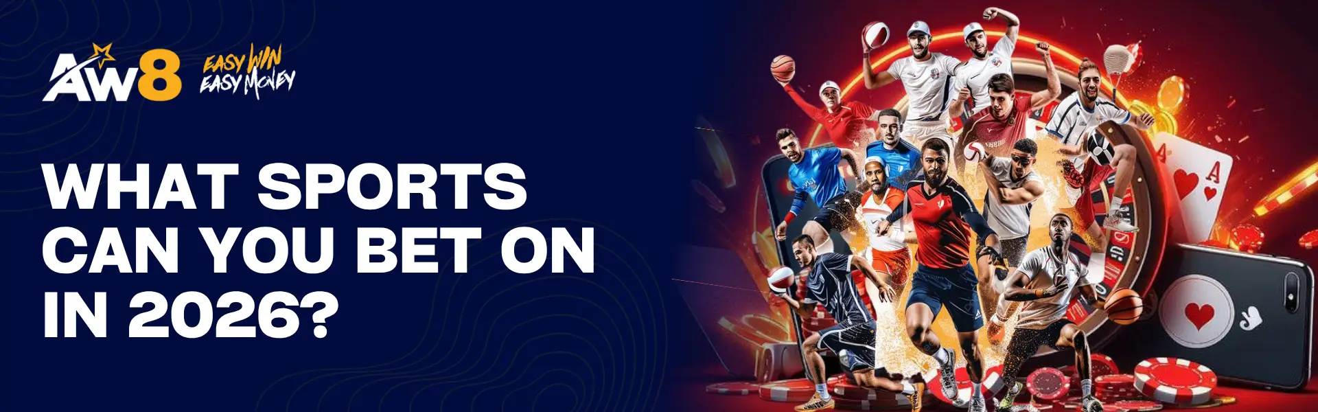AW8 PRO Sports Betting Malaysia - What Sports Can You Bet On in 2026?