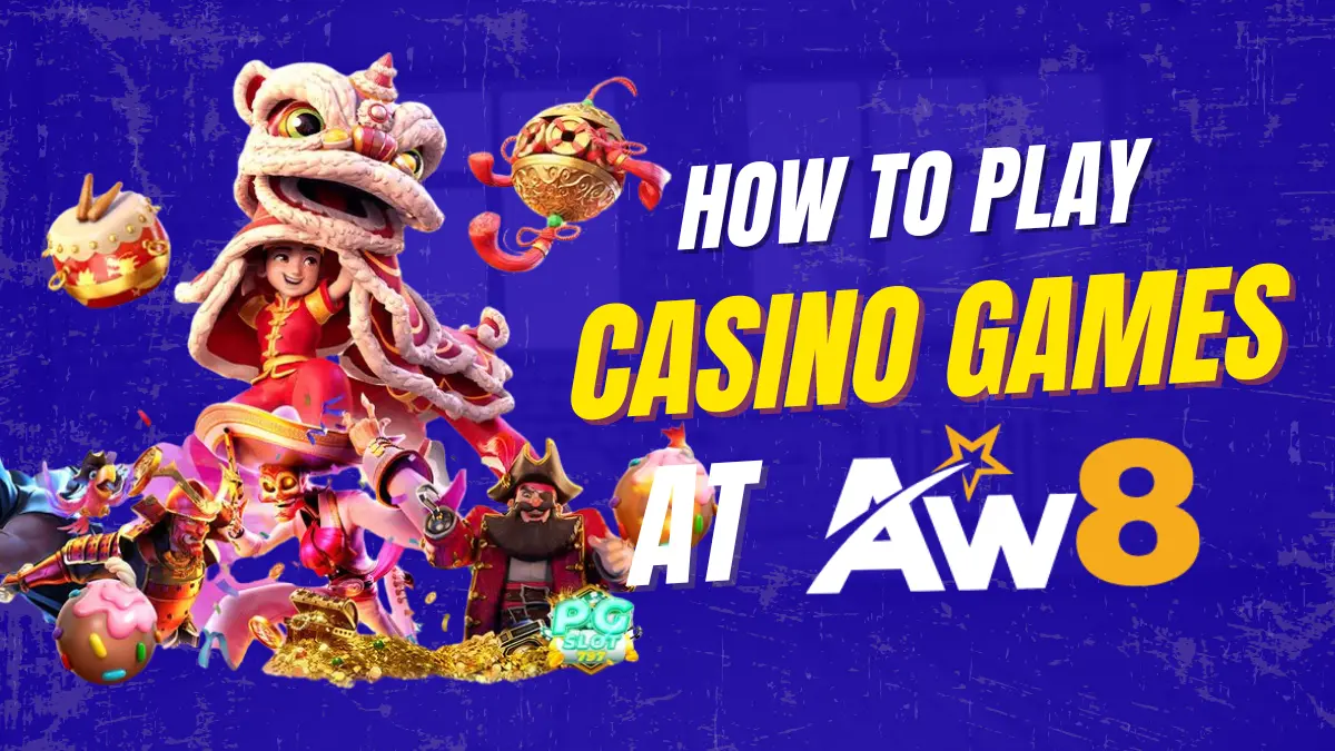 How to Play Online Casino Games at AW8 Pro Malaysia 2026