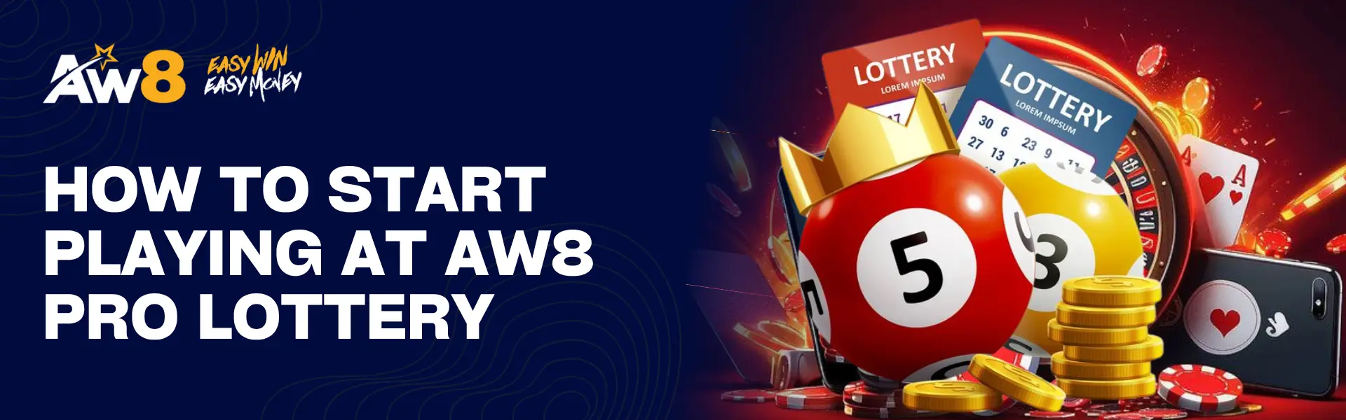 How to Start Playing at AW8 PRO Lottery