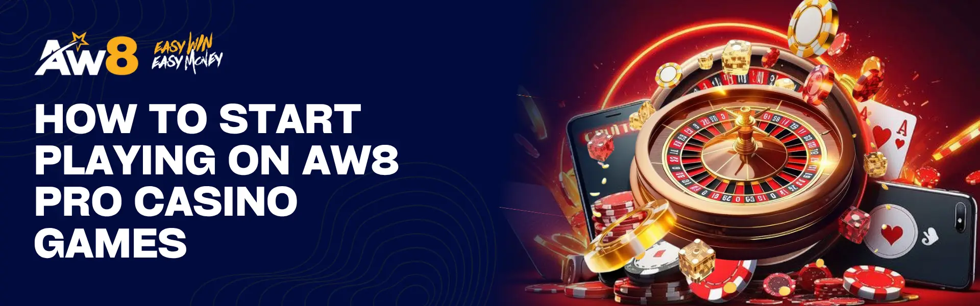 How to Start Playing on AW8 Pro CASINO GAMES